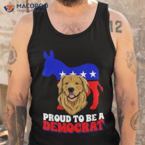 proud to be a democrat dog politics usa american donkey shirt tank top