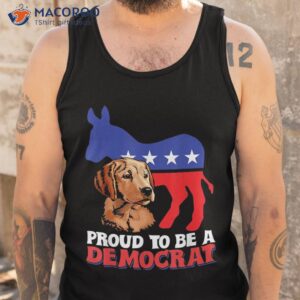 proud to be a democrat funny donkey retriever shirt tank top