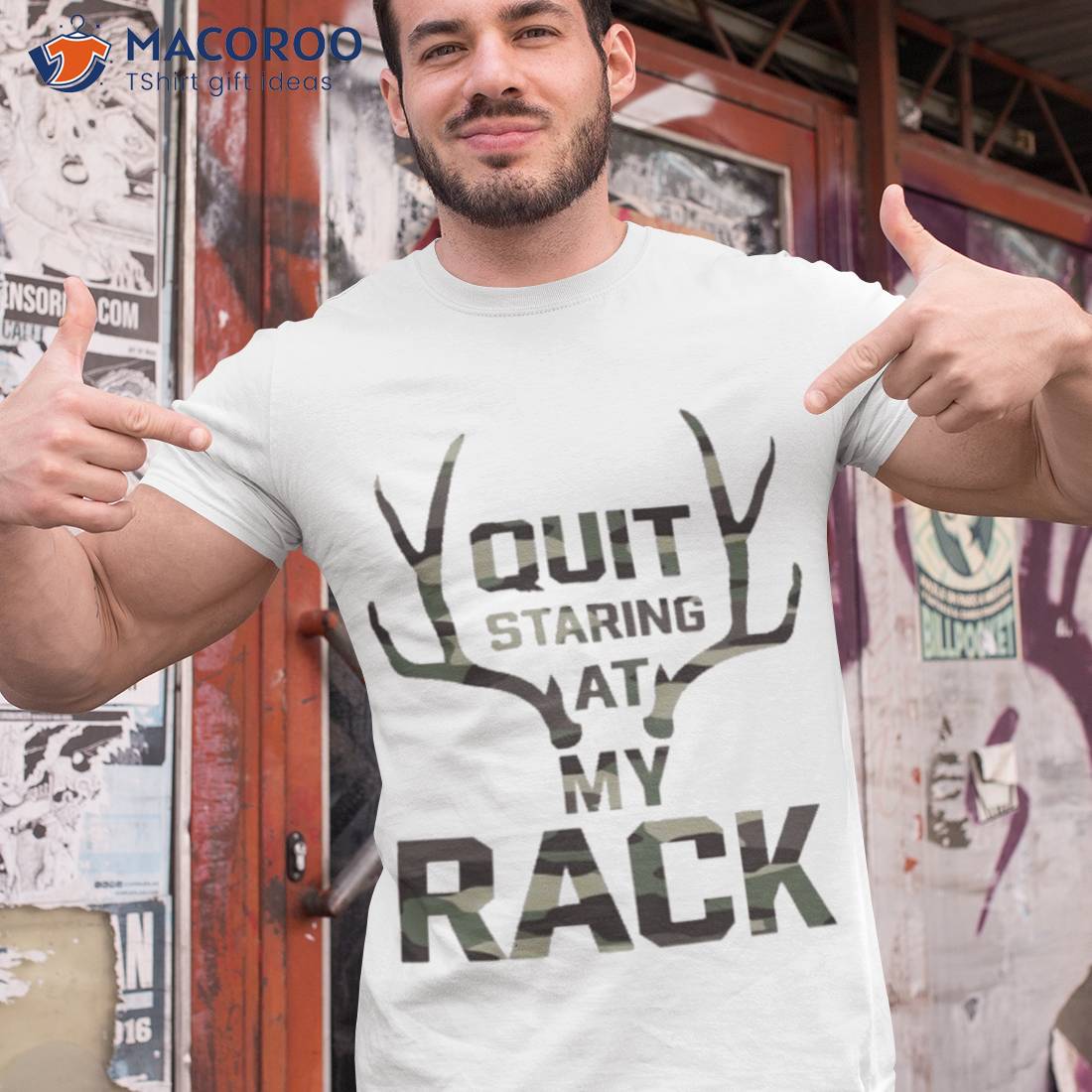 Quit Staring At My Rack Shirt Quit Staring At My Rack Shirt