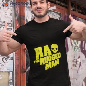 r a the rugged man skull shirt tshirt 1