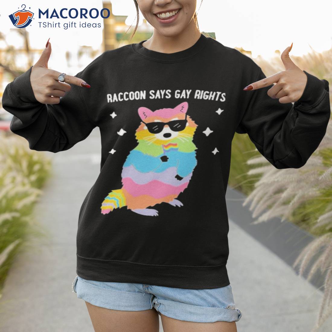 Raccoon Says Gay Rights Shirt Raccoon Says Gay Rights Shirt