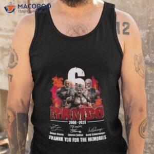rambo 2008 2023 thank you for the memories signatures shirt tank top
