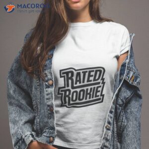 rated rookie shirt 2 tshirt 2