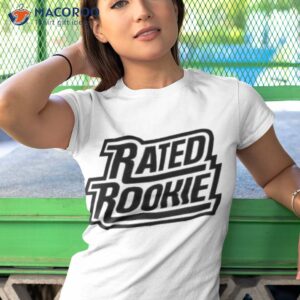 rated rookie shirt tshirt 1