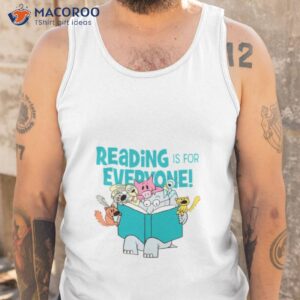 reading is for every one elephant and piggie shirt tank top