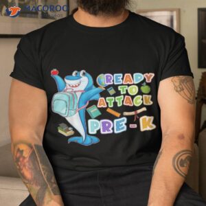 Ready To Attack Pre-k Funny Shark Back School Shirt