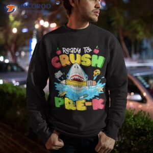 ready to crush pre k shark back school boys girls shirt sweatshirt