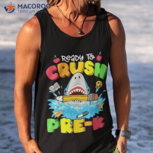 ready to crush pre k shark back school boys girls shirt tank top 1