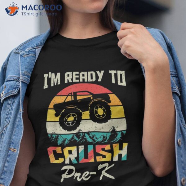 Ready To Crush Pre-k Shirt