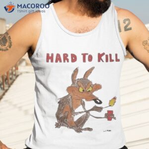 really good artist hard to kill shirt tank top 3