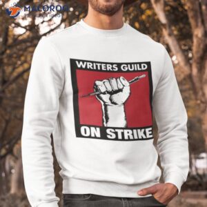 rebekah entralgo writers guild on strike shirt sweatshirt