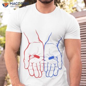 Red Pill Or Blue Pill? The Matix Shirt