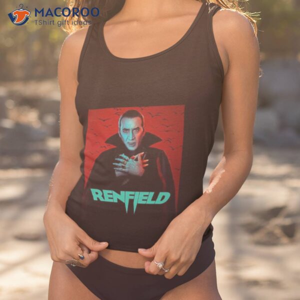 Renfield Movie Nicolas Cage Movie Renfield Shirt