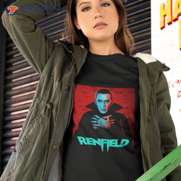 Renfield Movie Nicolas Cage Movie Renfield Shirt