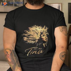 Rest In Peace 1939 2023 Tina Turner Signature Shirt