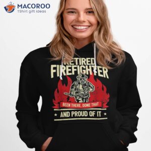 retired fire fighter i departt retiret shirt hoodie 1