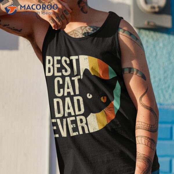 Retro Best Cat Dad Ever Fathers Day Daddy Lovers S Shirt