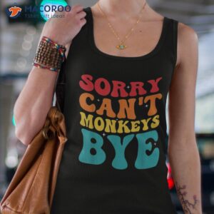 retro groovy sorry can t monkeys bye funny monkey lover shirt tank top 4