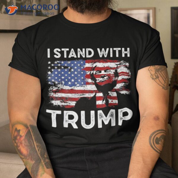 Retro I Stand With Trump 4th Of July Usa American Flag Shirt