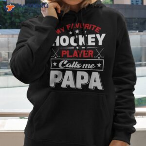 retro my favorite hockey player calls me papa fathers day shirt hoodie