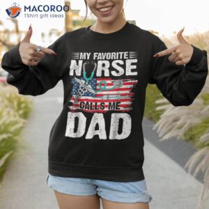 retro my favorite nurse calls me dad usa flag father s day shirt sweatshirt