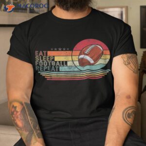 retro vintage eat sleep football repeat american sport boys shirt tshirt