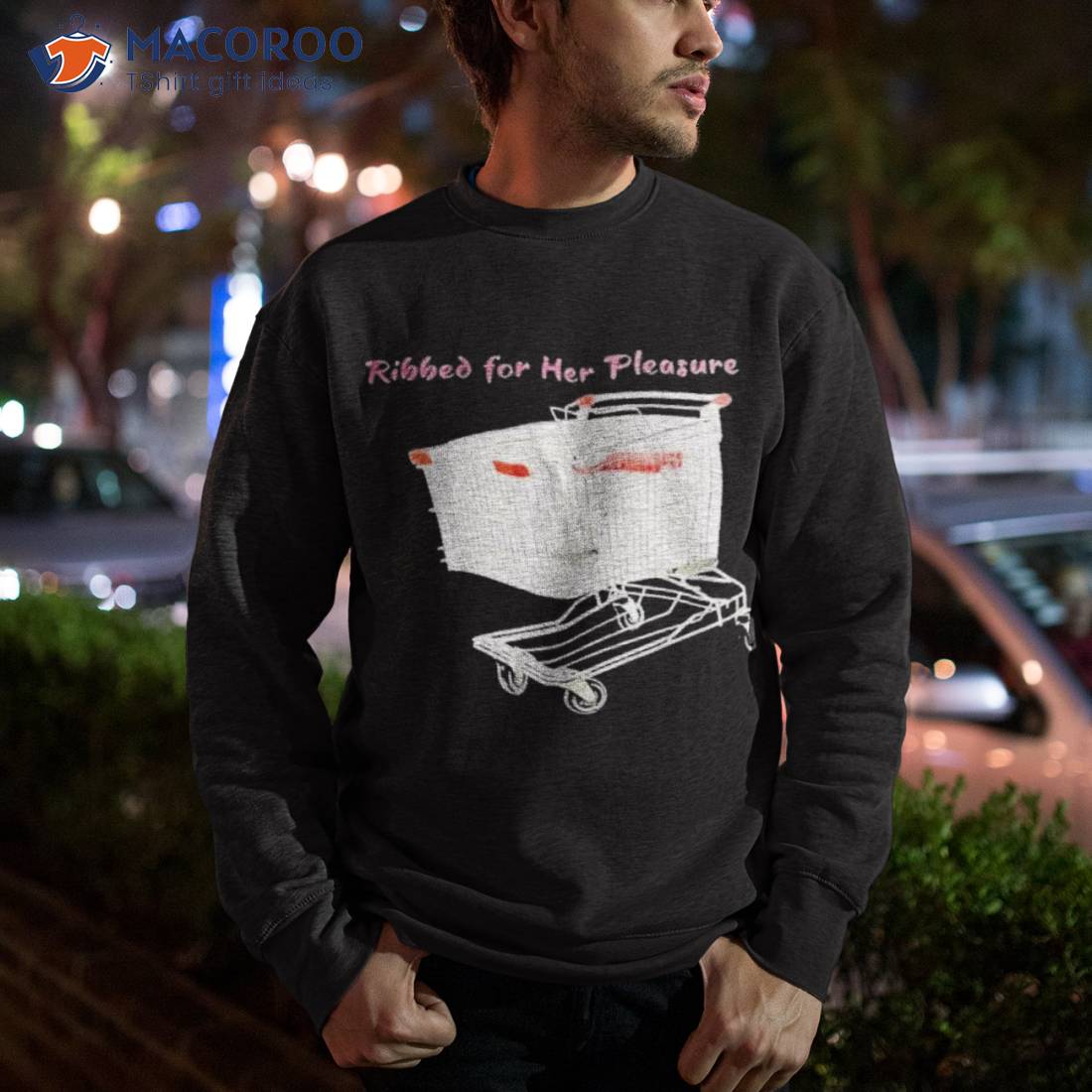 Ribbed For Her Pleasure Shirt Ribbed For Her Pleasure Shirt