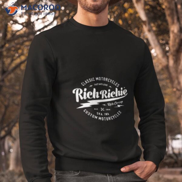 Rich Richie Custome Motorcycles Shirt