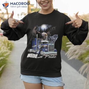 ride with pride trucker eagle wolf shirt sweatshirt