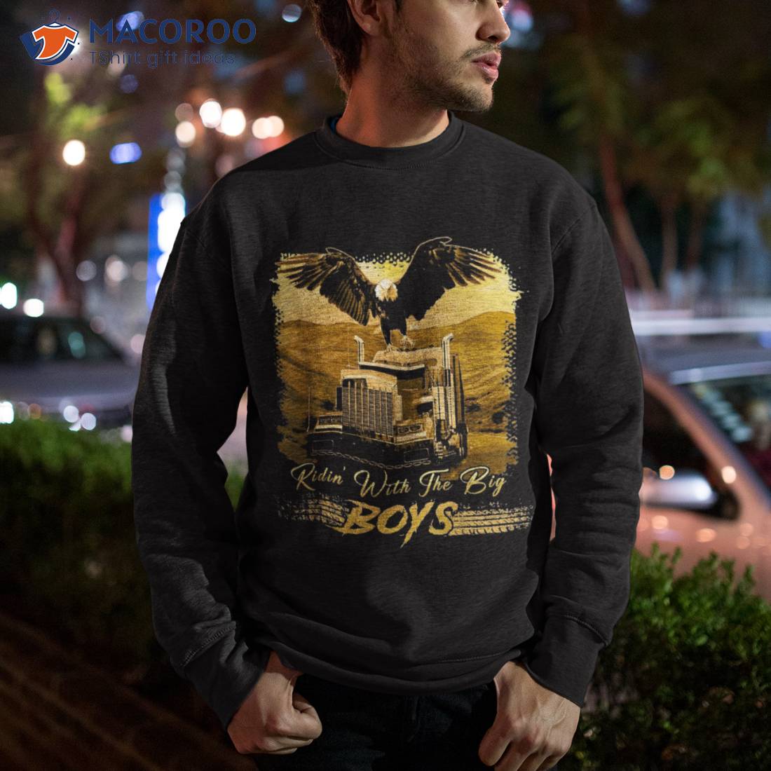 https://images.macoroo.com/wp-content/uploads/2023/05/ridin-with-the-big-boys-trucker-truck-drivers-gift-shirt-sweatshirt.jpg