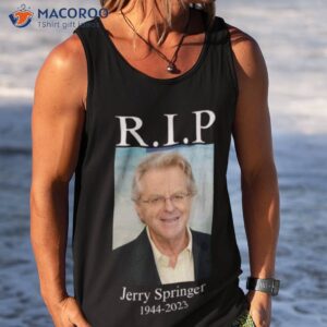 rip jerry springer 1944 2023 shirt tank top