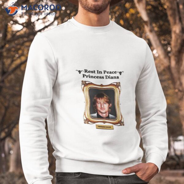 Rip Princess Diana Owen Wilson Funny Unisex T-Shirt