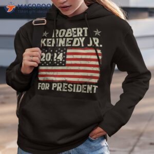 robert kennedy jr for president rfk jr 2024 election shirt hoodie 3