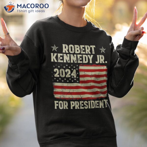 Robert Kennedy Jr. For President Rfk Jr 2024 Election Shirt