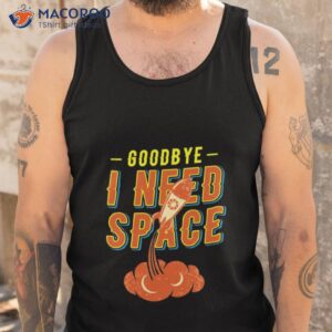 rocket scientist funny goodby outerspace astronaut shirt tank top