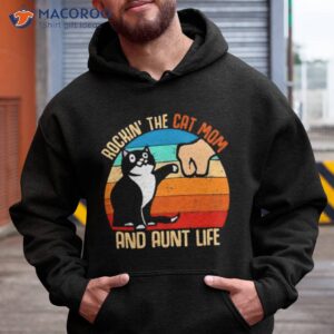 rockin the cat mom and aunt life mothers day vintage shirt hoodie