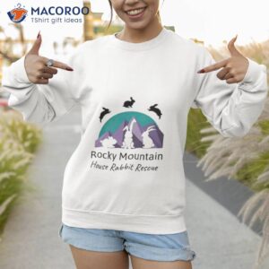 Rocky Mountain House Rabbit Rescue Shirt 3 rocky mountain house rabbit rescue t shirt sweatshirt 1