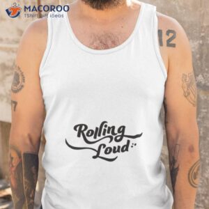 rolling loud festival shirt tank top