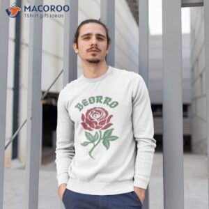 rosa deorro shirt sweatshirt 1