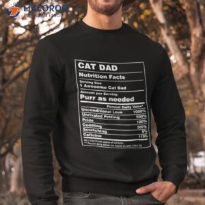 s cat dad nutrition facts funny owner kitty lover shirt sweatshirt