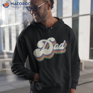 s dad gifts retro vintage father s day shirt hoodie 1