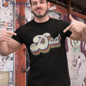 s dad gifts retro vintage father s day shirt tshirt 1