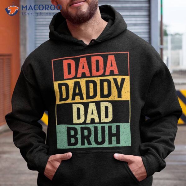 S Dada Daddy Dad Bruh Fathers Day Vintage Funny Father Shirt