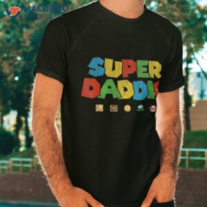 s gamer daddio super dad father s day funny gift from kids shirt tshirt