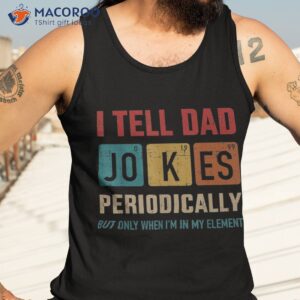 s i tell dad jokes periodically elet vintage father s day shirt tank top 3