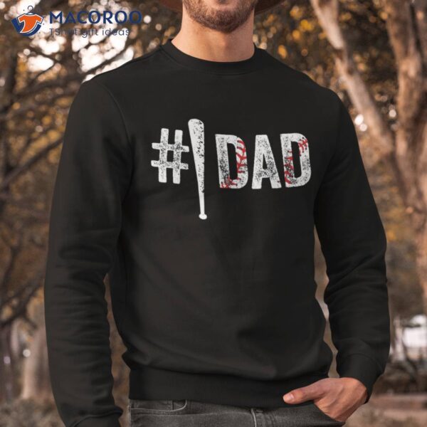 S Number One Baseball Dad For Fathers Day #1 Daddy Shirt