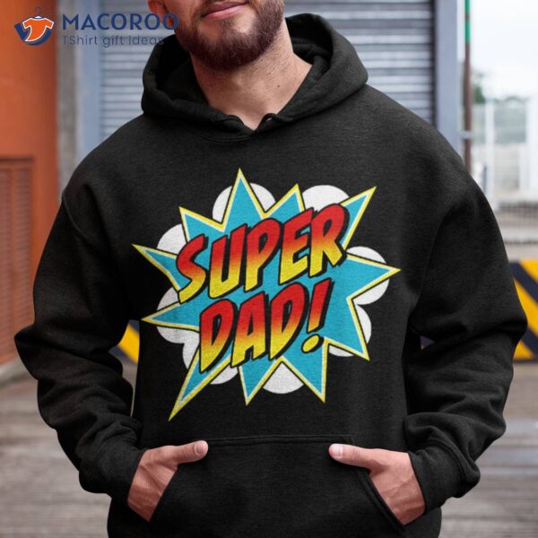 S Super Dad Comic Book Superhero Father’s Day Shirt