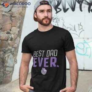 Sacramento Kings Best Dad Ever Logo Shirt