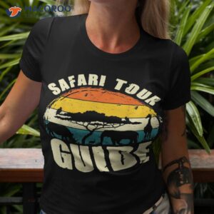 safari tour guide tshirt kenya tanzania namibia animal gift shirt tshirt 3