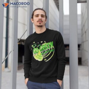 Safe Our Planet Recycle Reuse Renew Lets Go Green Shirt 2 safe our planet recycle reuse renew lets go green shirt sweatshirt 1